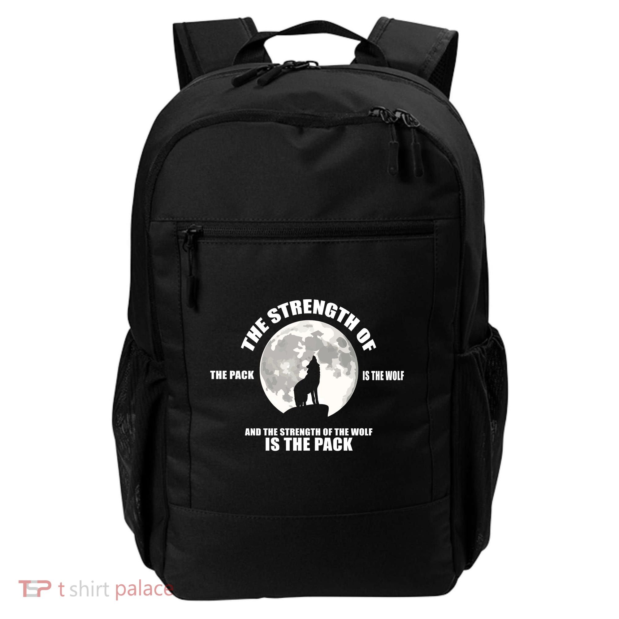 The Strength Of The Pack Is The Wolf Saying Backpack