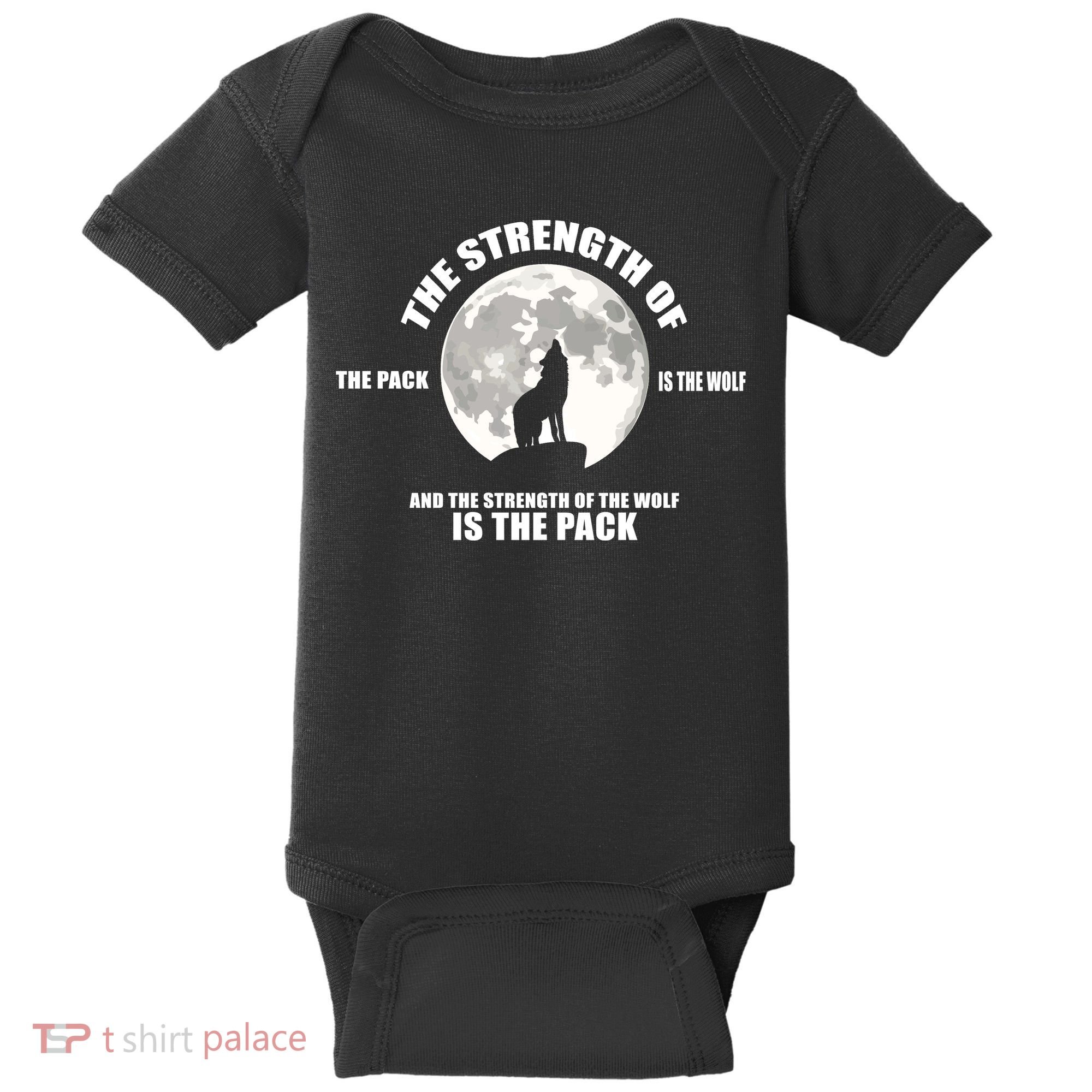 The Strength Of The Pack Is The Wolf Saying Baby Bodysuit