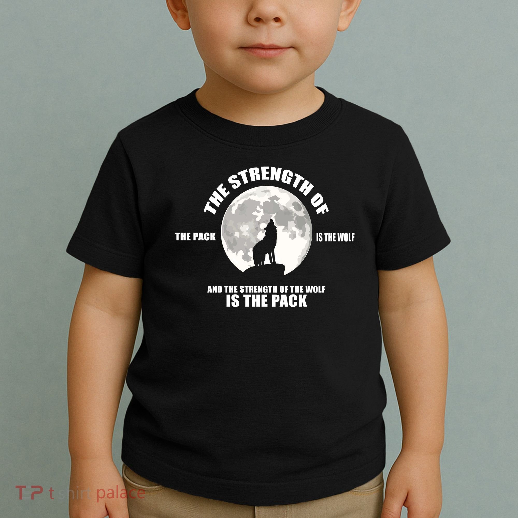 The Strength Of The Pack Is The Wolf Saying Toddler T-Shirt