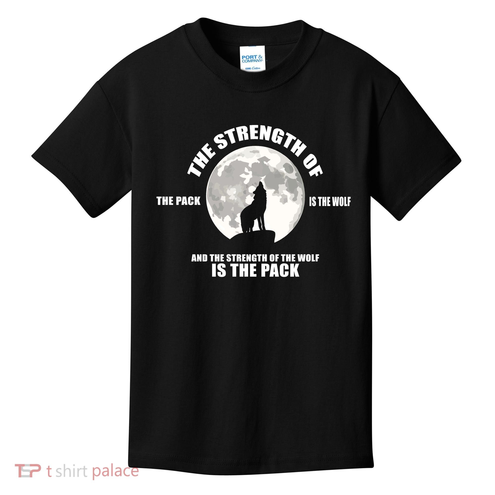 The Strength Of The Pack Is The Wolf Saying Kids T-Shirt
