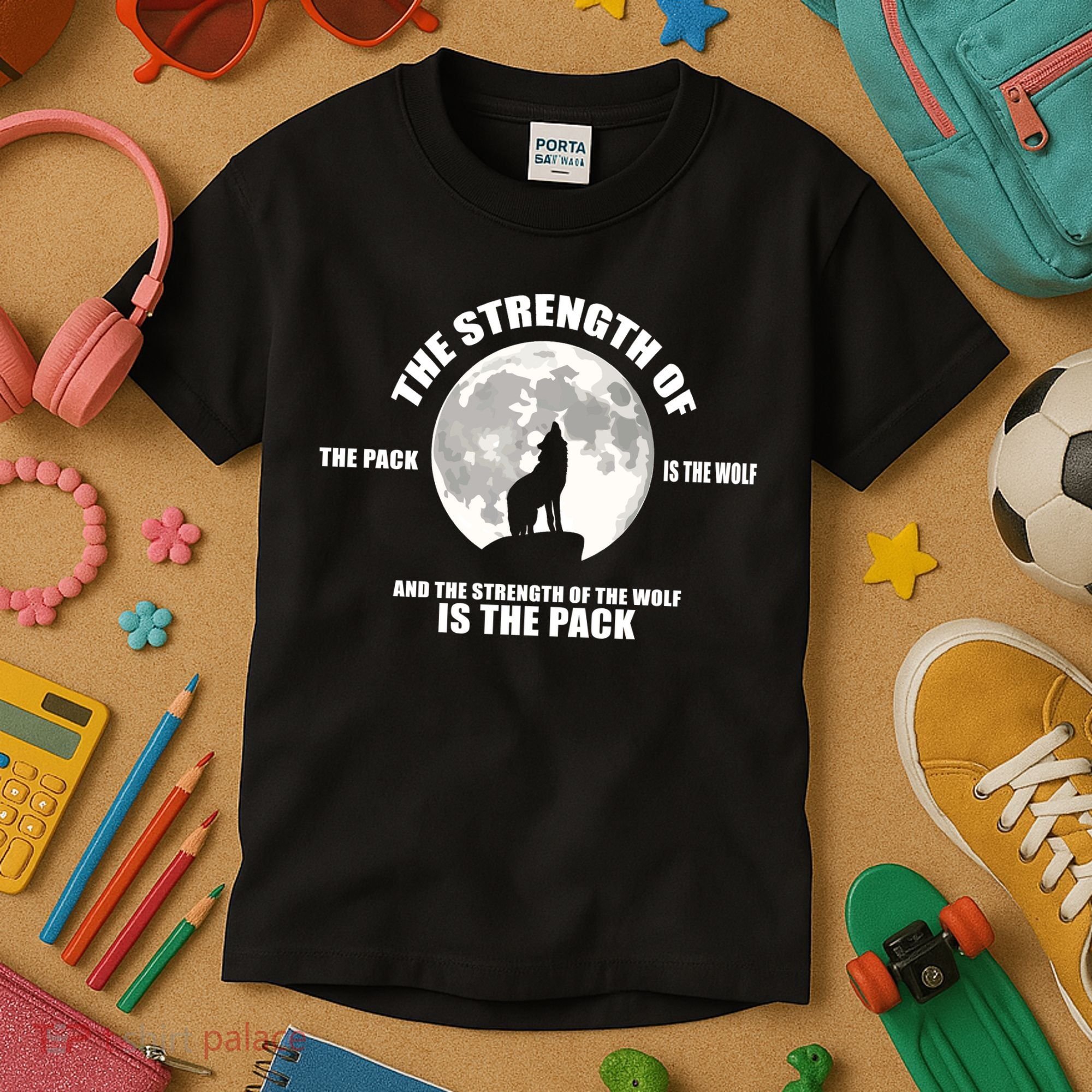 The Strength Of The Pack Is The Wolf Saying Kids T-Shirt