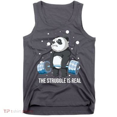 The Struggle Is Real Panda Tank Top