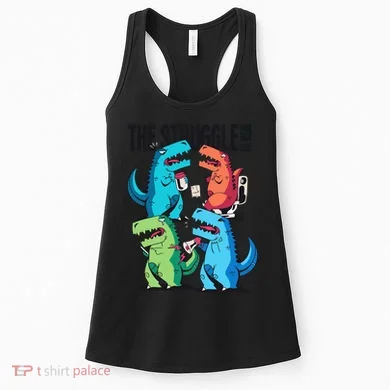 The Struggle Is Real T-Rex Problems Women's Tank Top