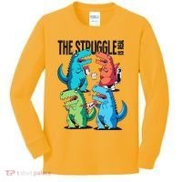 The Struggle Is Real T-Rex Problems Kids Long Sleeve Shirt thumb 0
