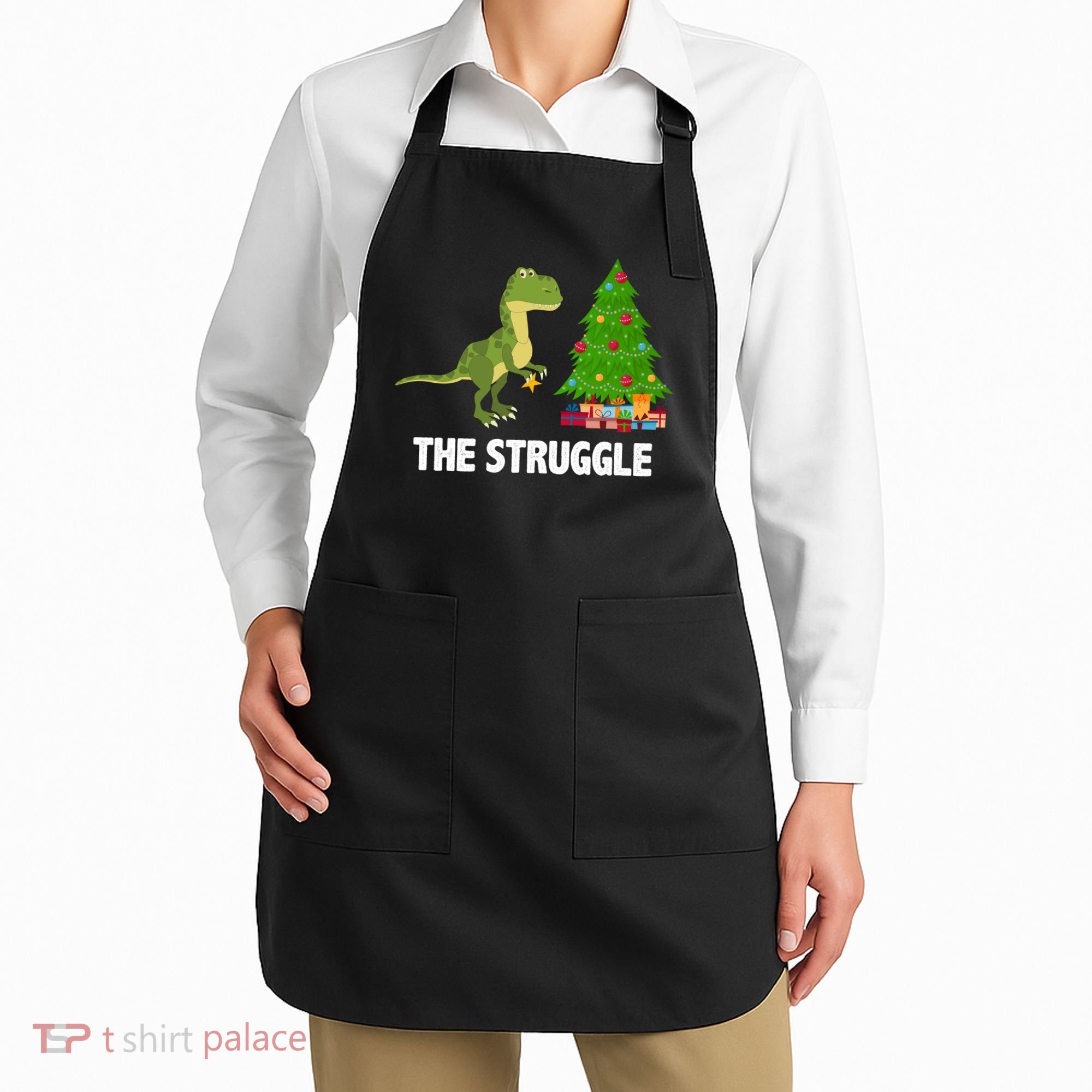 The Struggle T-rex Christmas Tree Apron