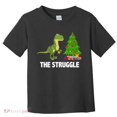 The Struggle T-rex Christmas Tree Toddler T-Shirt