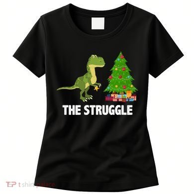 The Struggle T-rex Christmas Tree Women's T-Shirt