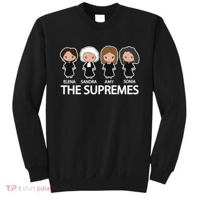 The Supremes Court Justice Judges Sweatshirt