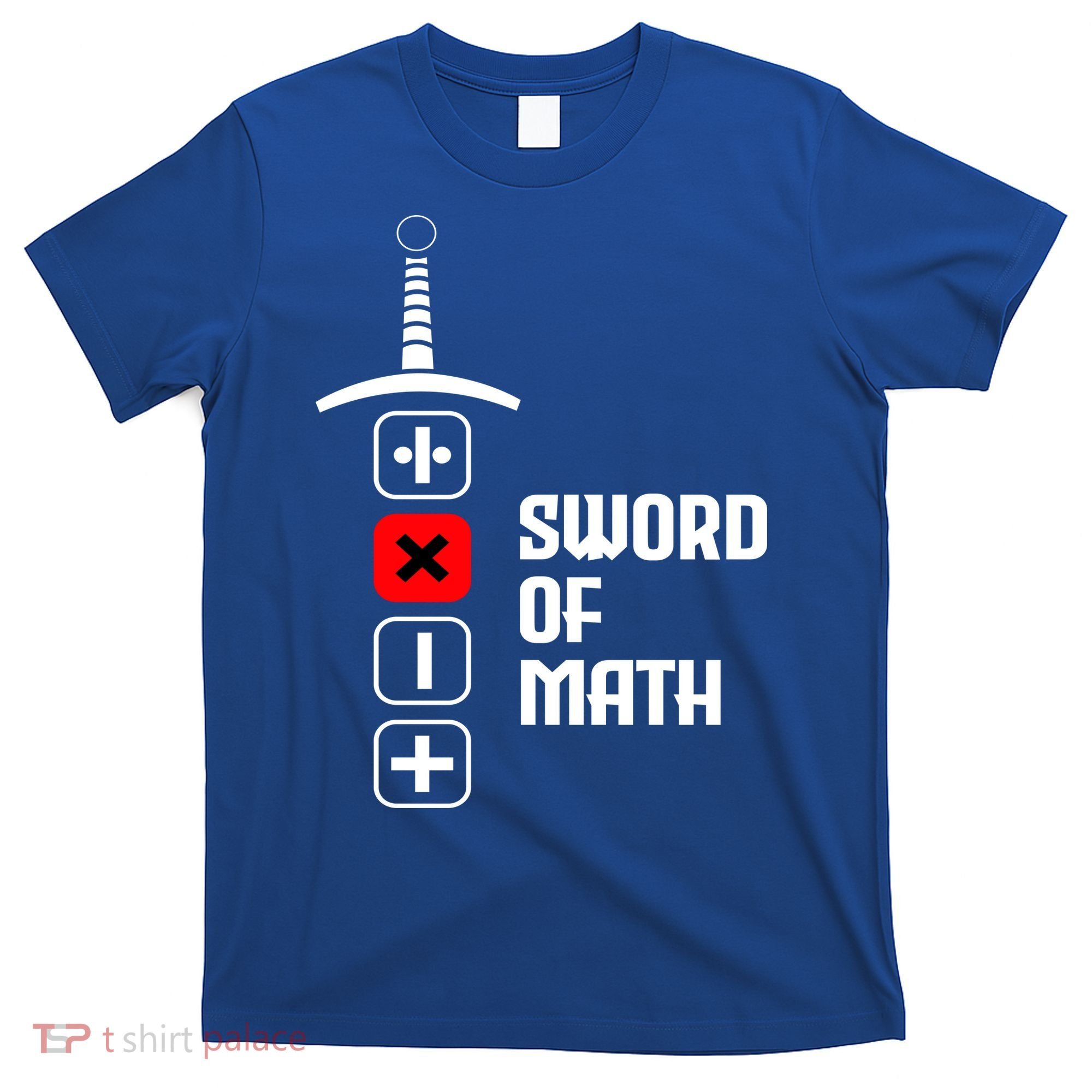 The Sword of Math T-Shirt