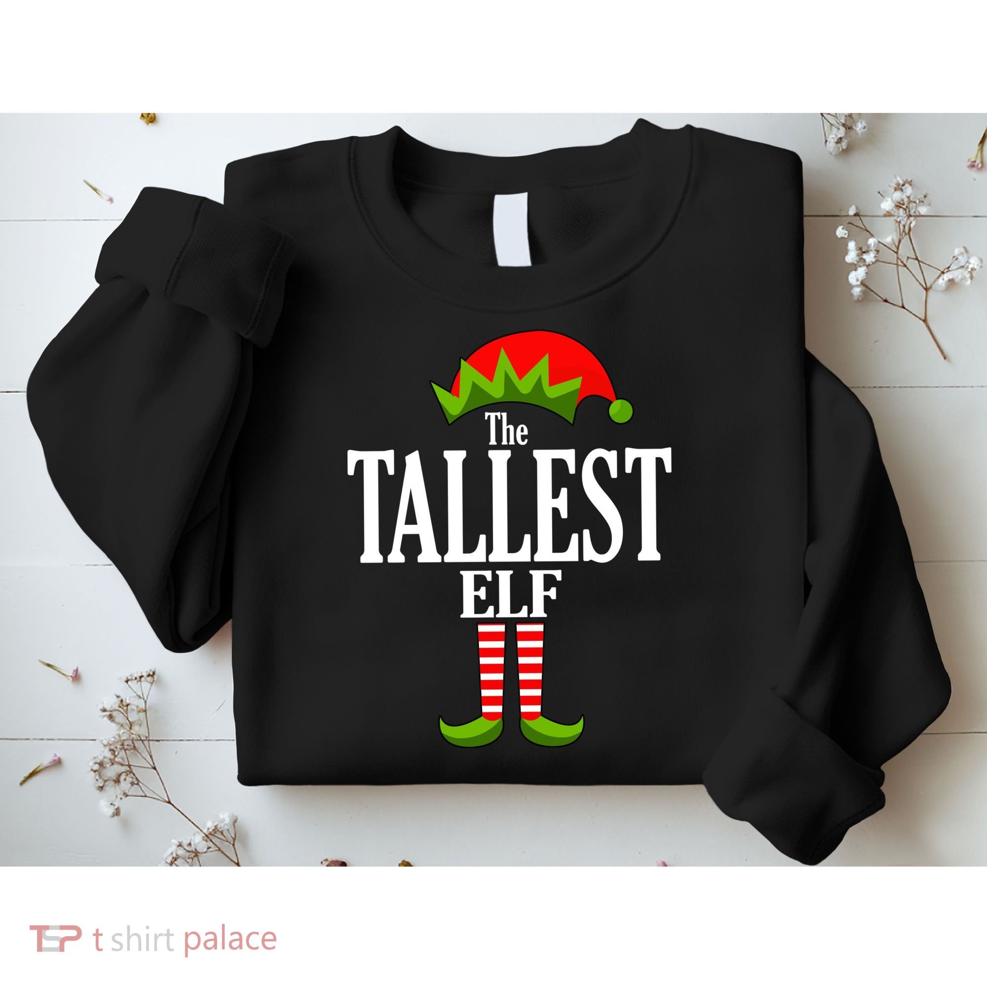 The Tallest Elf Funny Matching Christmas Sweatshirt
