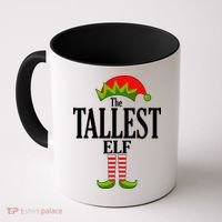 The Tallest Elf Funny Matching Christmas Coffee Mug thumb 0