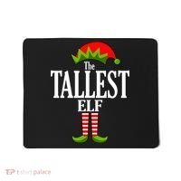The Tallest Elf Funny Matching Christmas Mousepad thumb 0