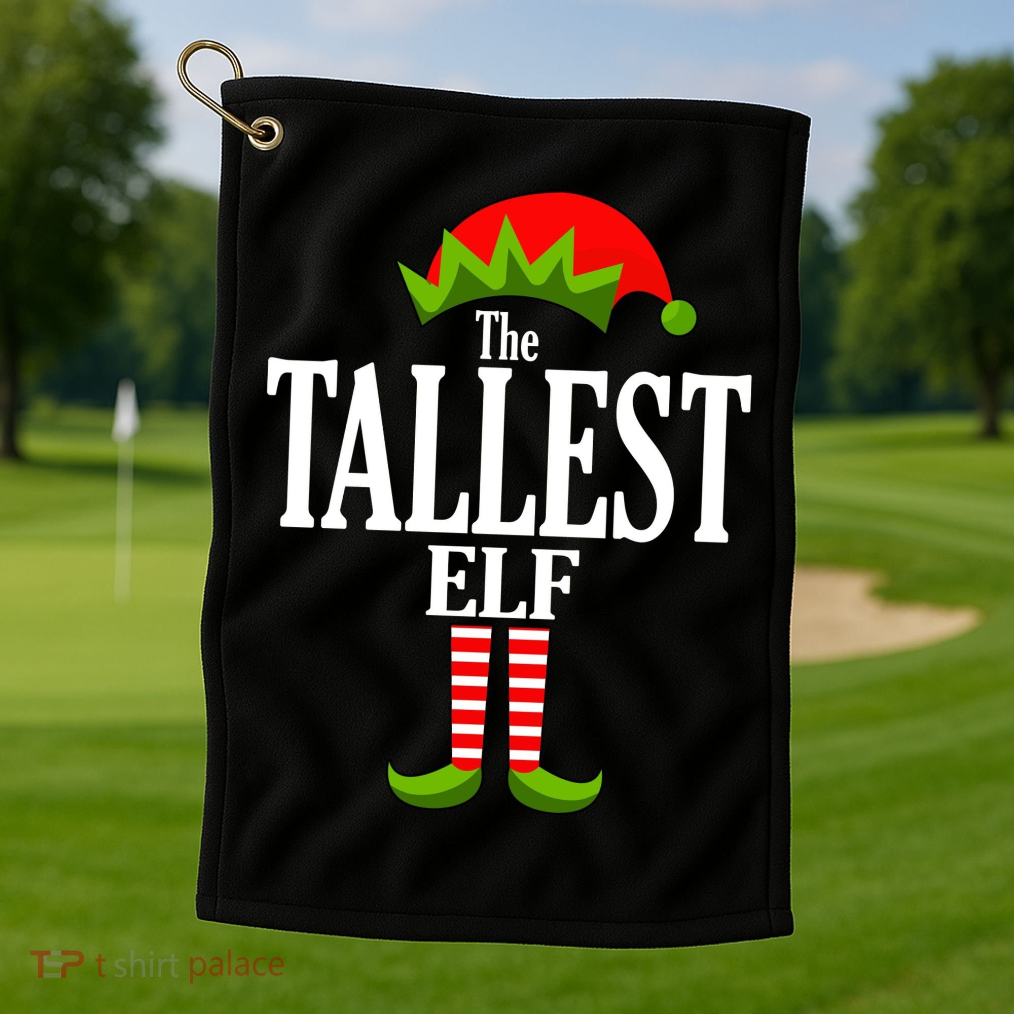 The Tallest Elf Funny Matching Christmas Golf Towel