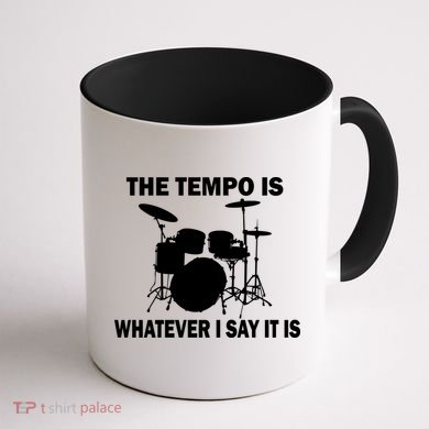 The Tempo Is What I Say Coffee Mug back