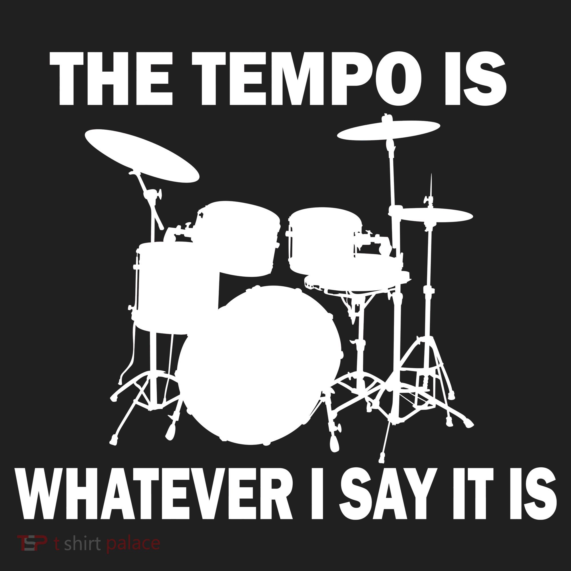 The Tempo Is What I Say Tumbler