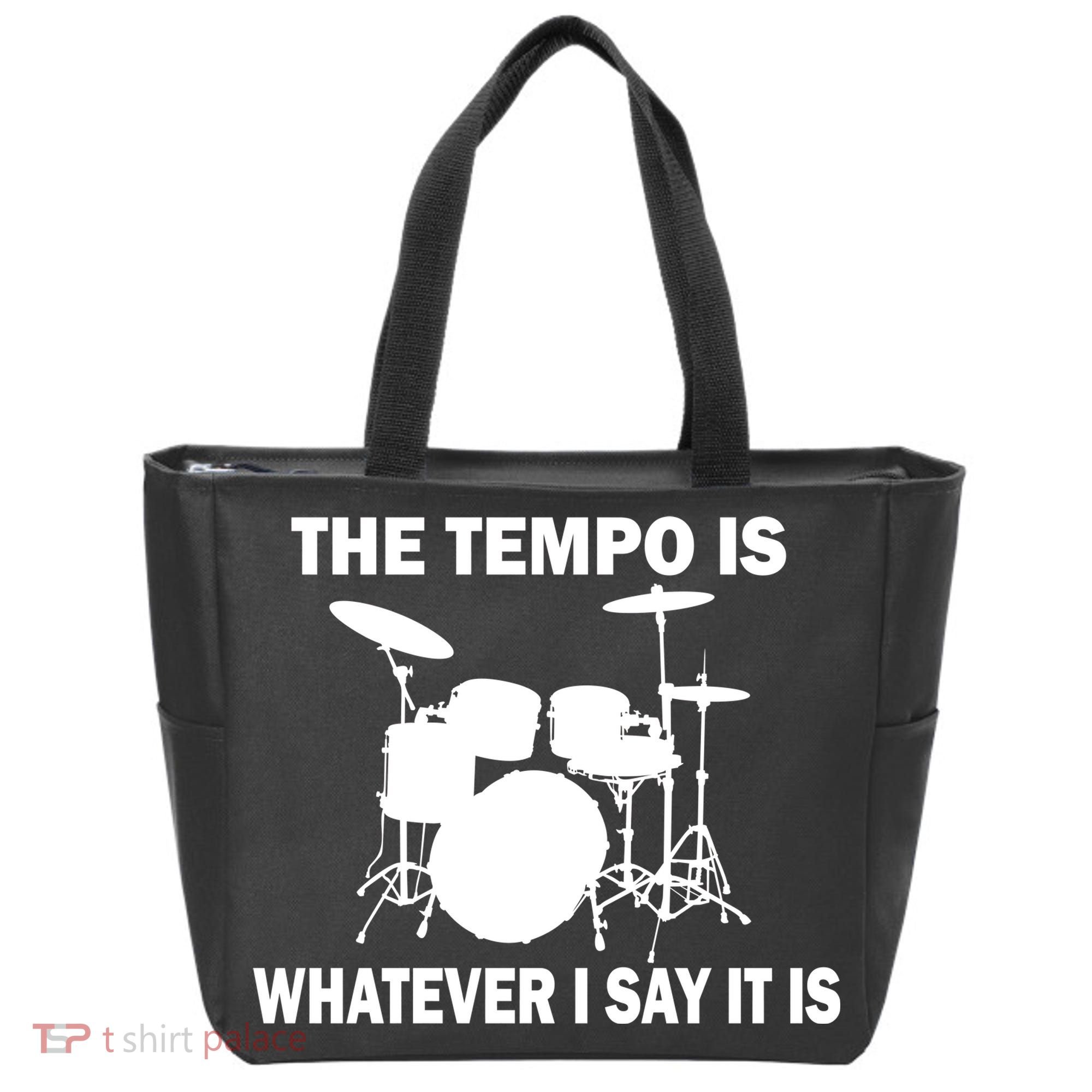 The Tempo Is What I Say Tote Bag