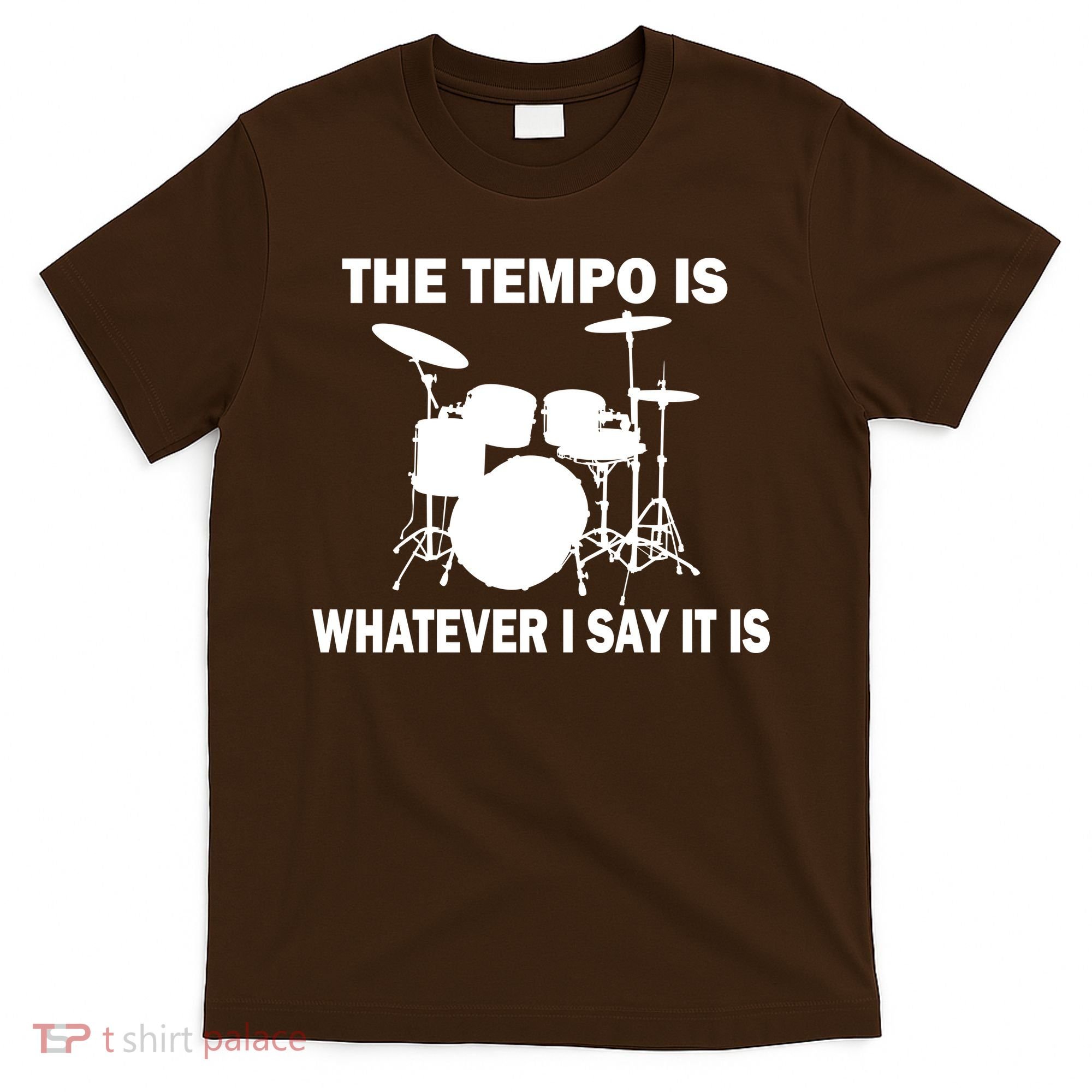 The Tempo Is What I Say T-Shirt