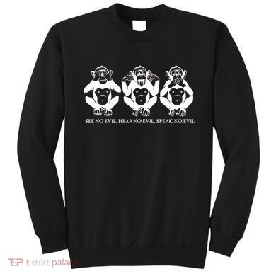 The three wise monkeys Sweatshirt