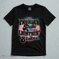 The Thunder Rolls And The Lightning Strikes T-Shirt thumb 5
