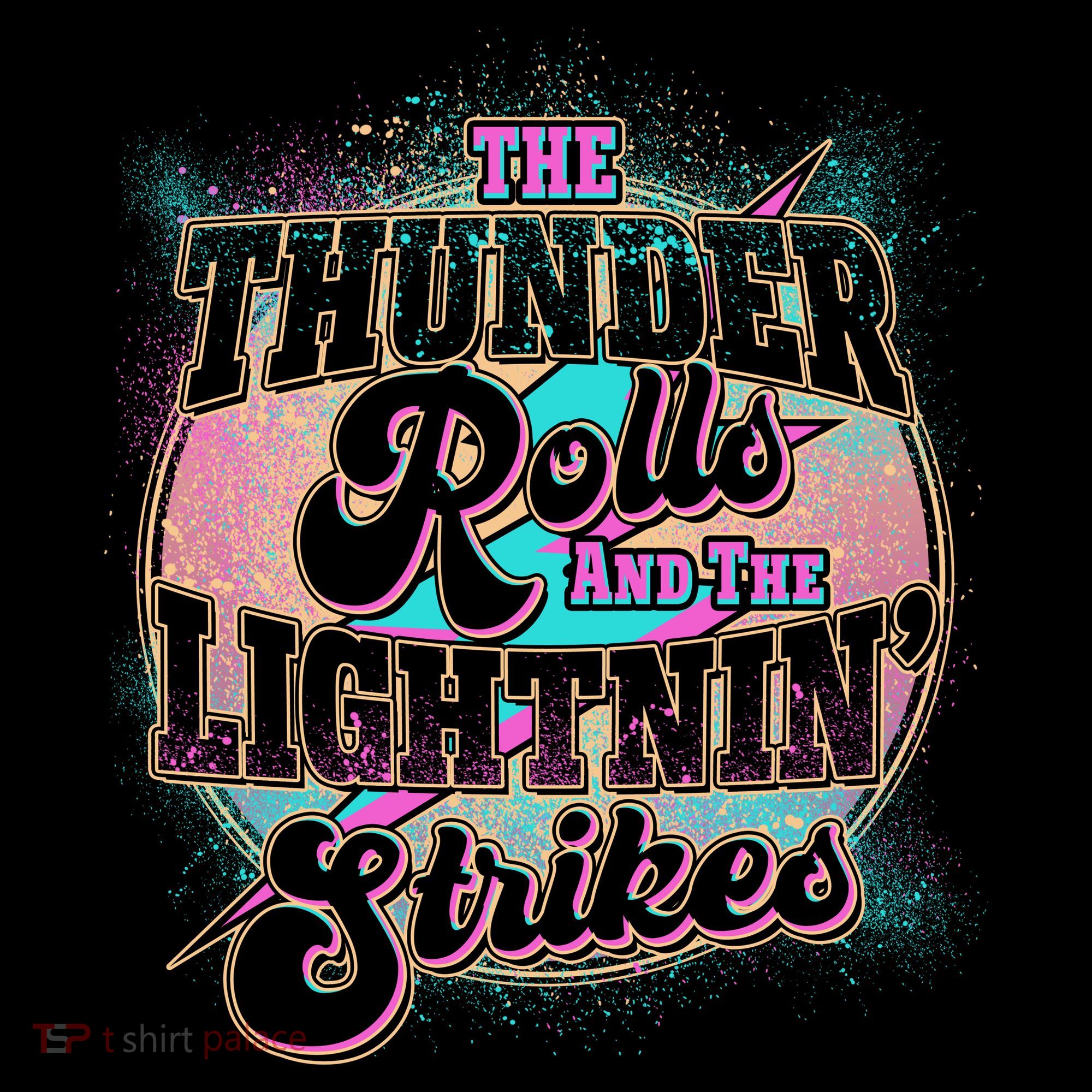 The Thunder Rolls And The Lightning Strikes Women's T-Shirt