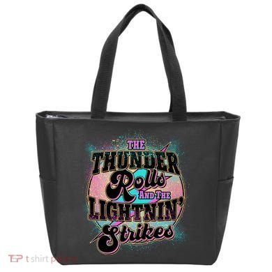The Thunder Rolls And The Lightning Strikes Tote Bag