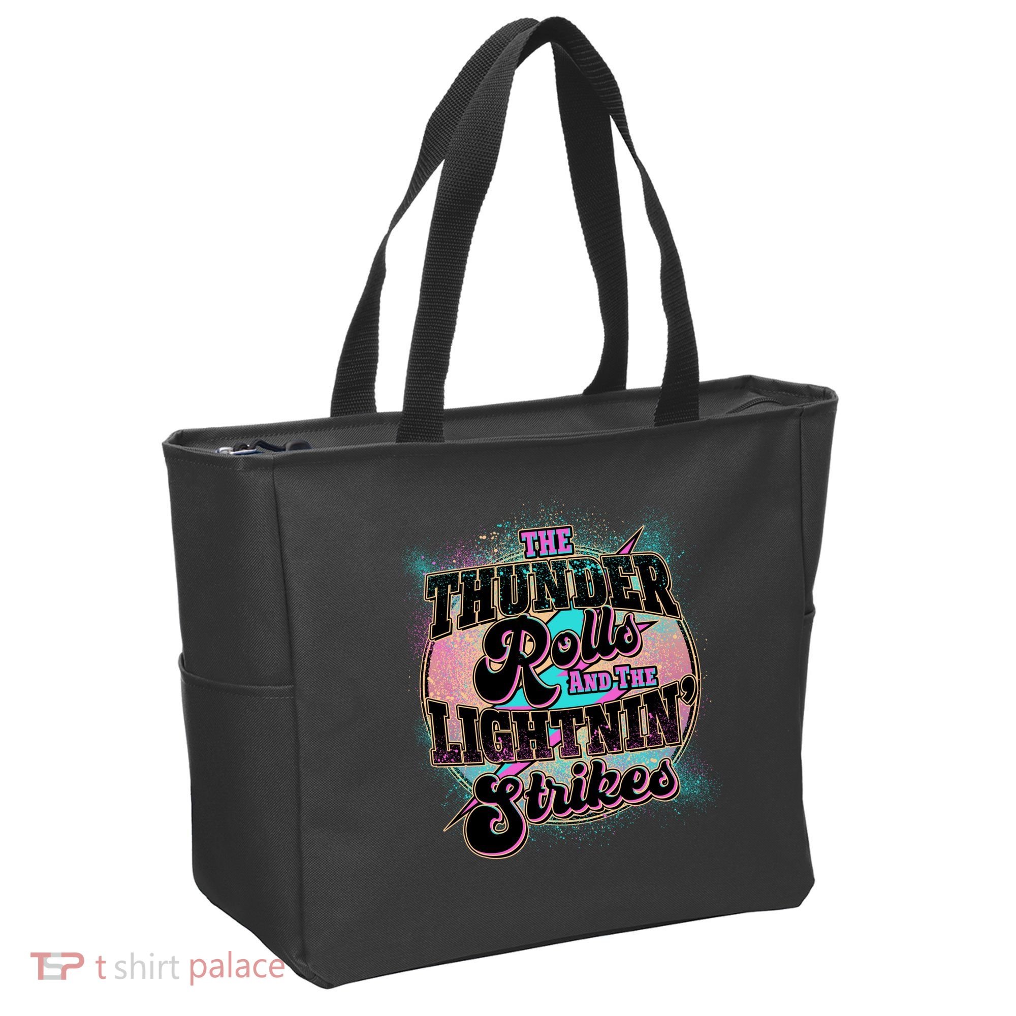The Thunder Rolls And The Lightning Strikes Tote Bag