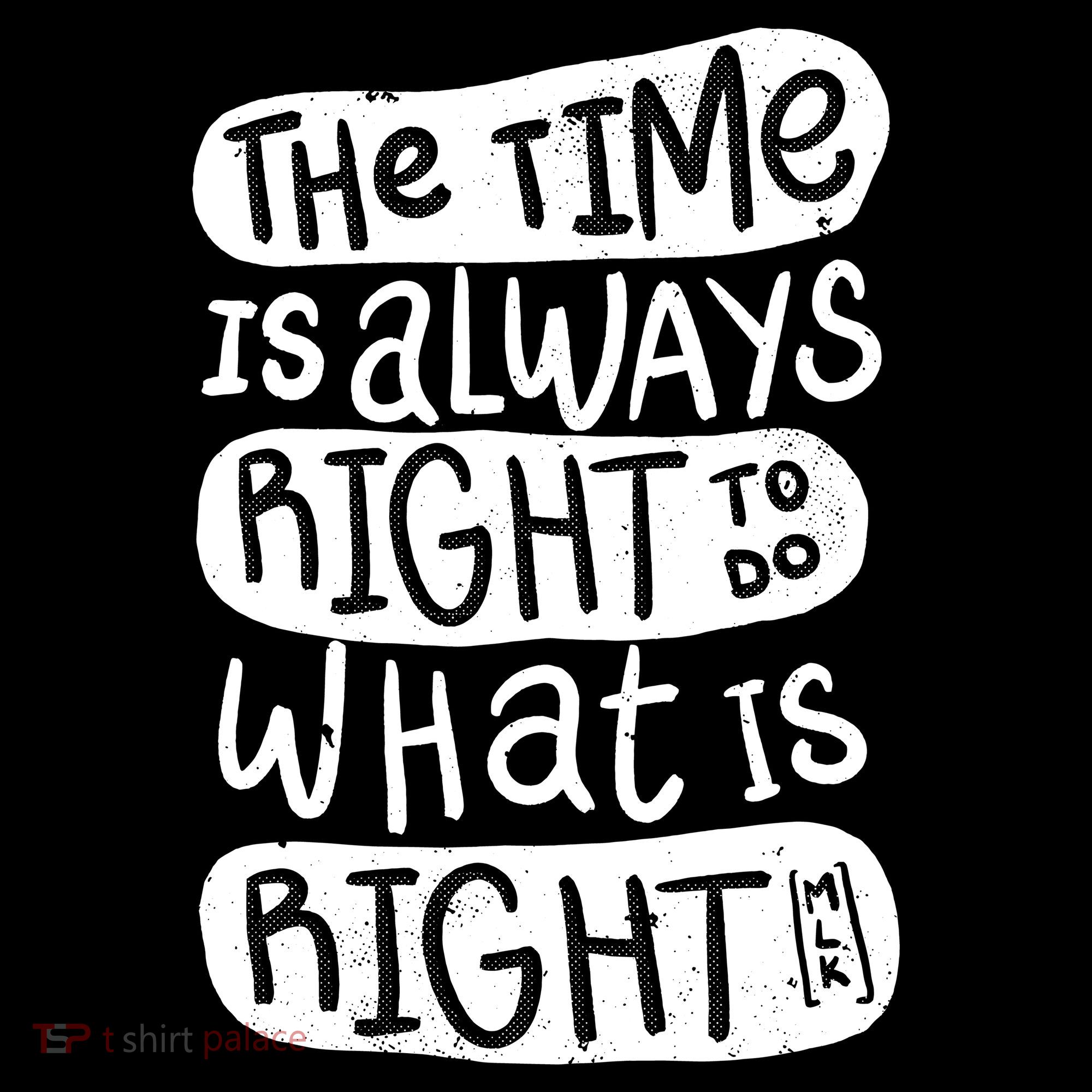 The Time is Always Right to Do What is Right Women's Tank Top