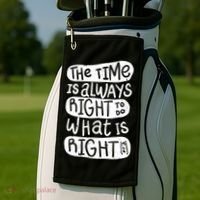 The Time is Always Right to Do What is Right Golf Towel thumb 2