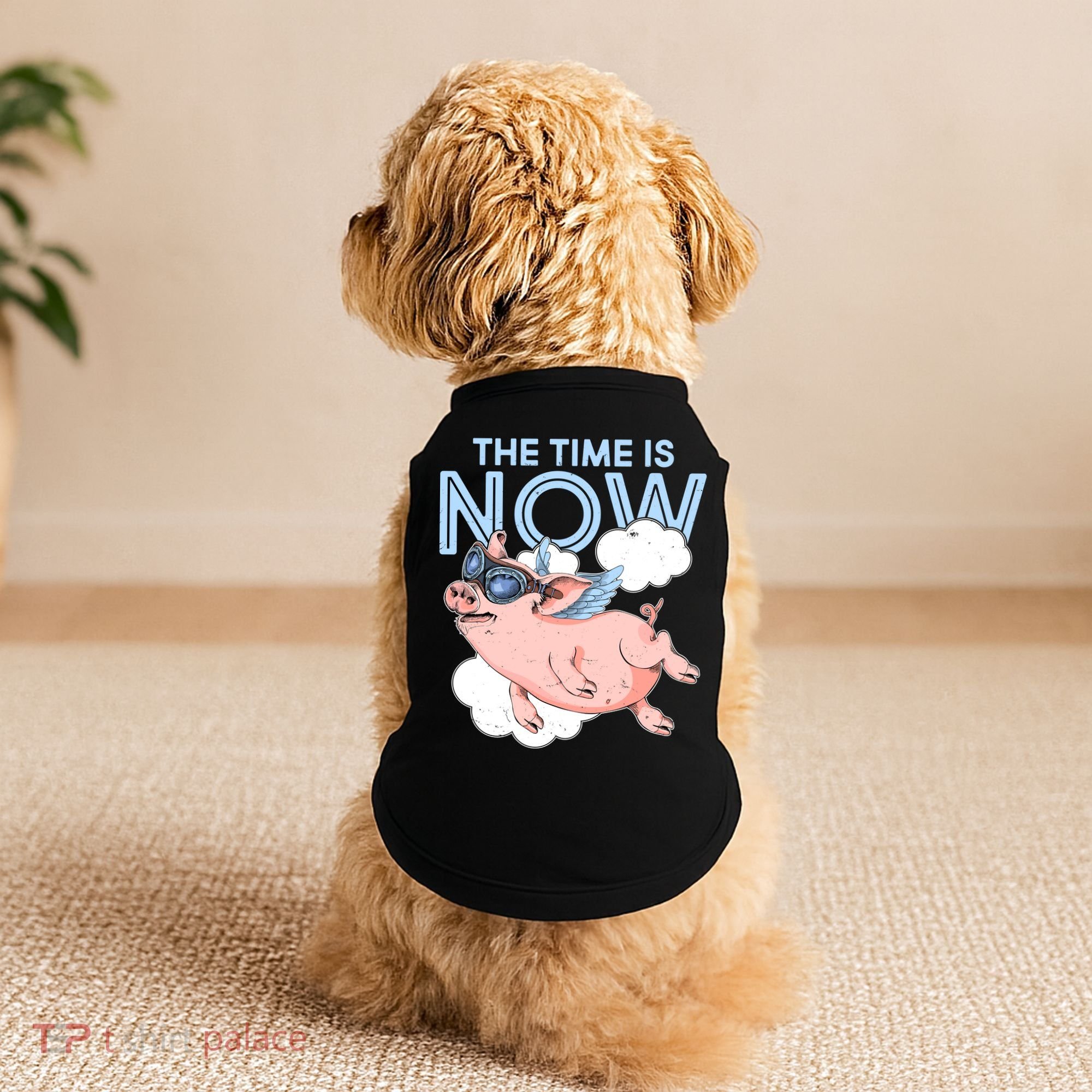 The Time Is Now Flying Pig Doggie Tank