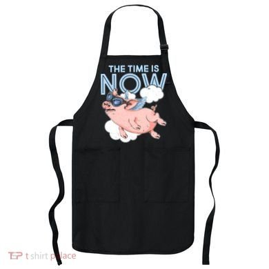 The Time Is Now Flying Pig Apron