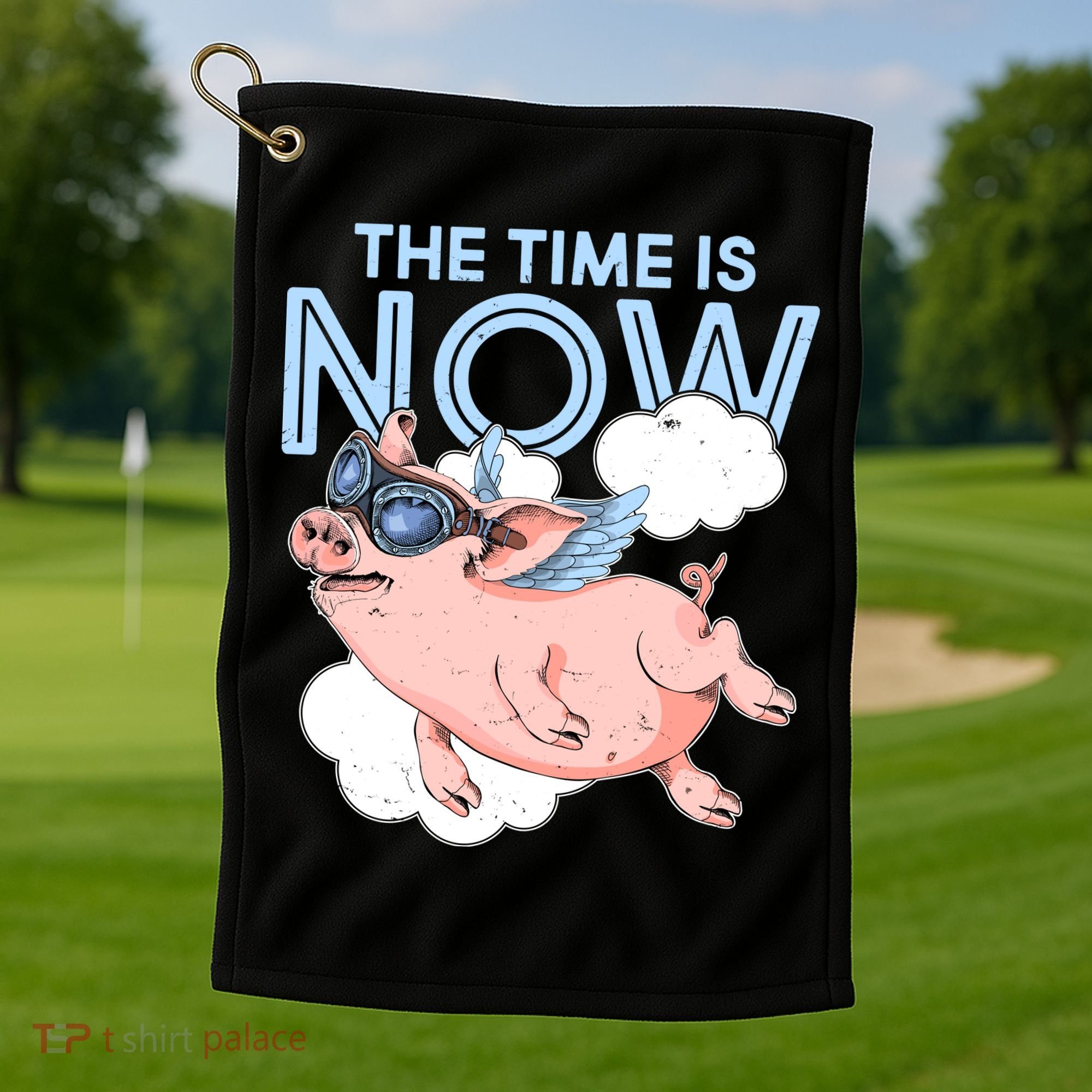 The Time Is Now Flying Pig Golf Towel