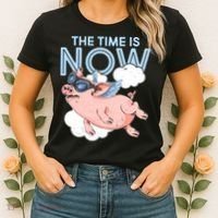 The Time Is Now Flying Pig Women's T-Shirt thumb 2