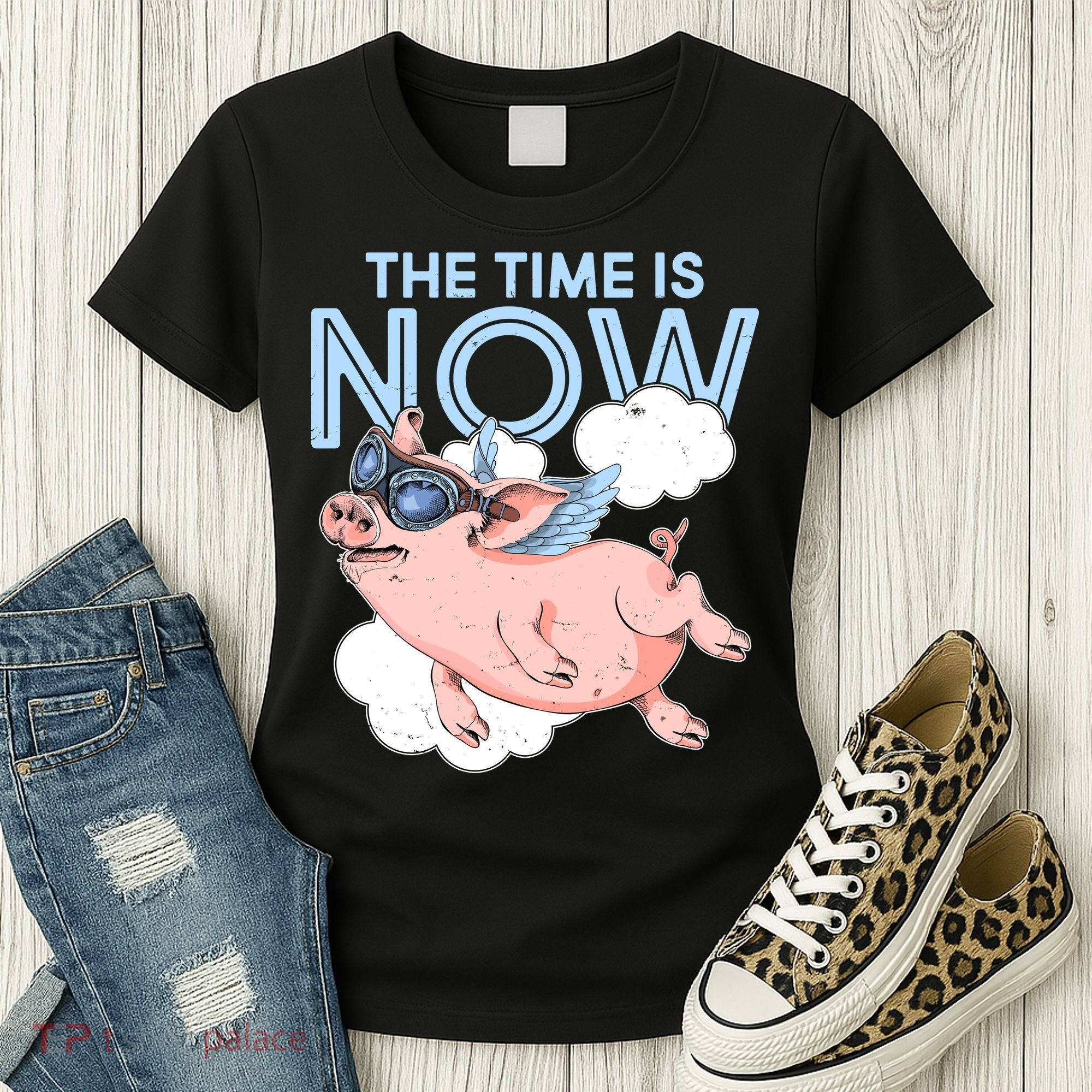 The Time Is Now Flying Pig Women's T-Shirt
