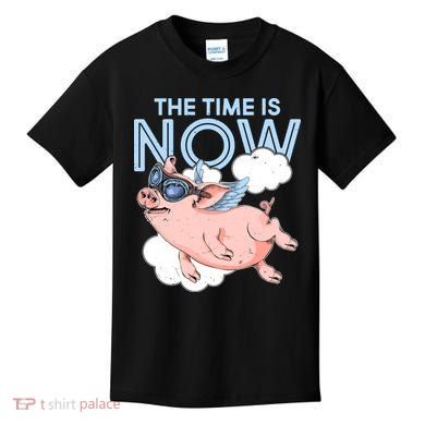 The Time Is Now Flying Pig Kids T-Shirt