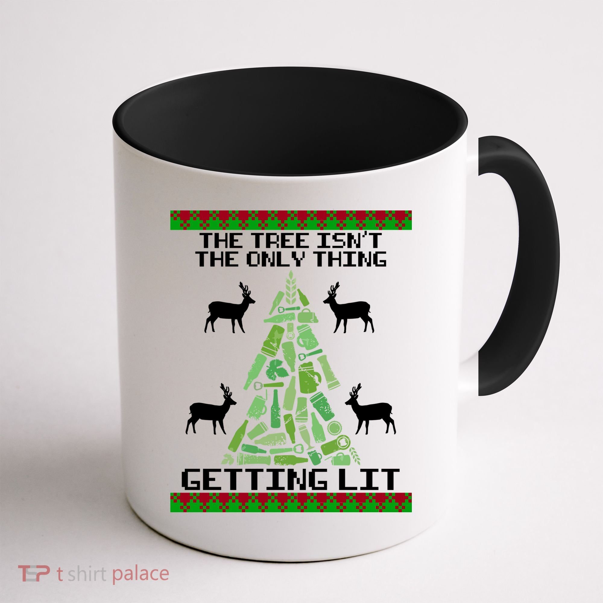 The Tree Isn't The Only Thing Getting Lit Coffee Mug