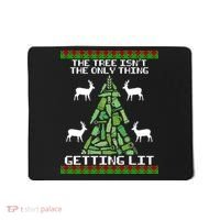 The Tree Isn't The Only Thing Getting Lit Mousepad thumb 0