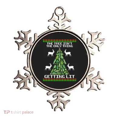 The Tree Isn't The Only Thing Getting Lit Ornament