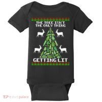 The Tree Isn't The Only Thing Getting Lit Baby Bodysuit thumb 0