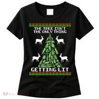 The Tree Isn't The Only Thing Getting Lit Women's T-Shirt thumb 0