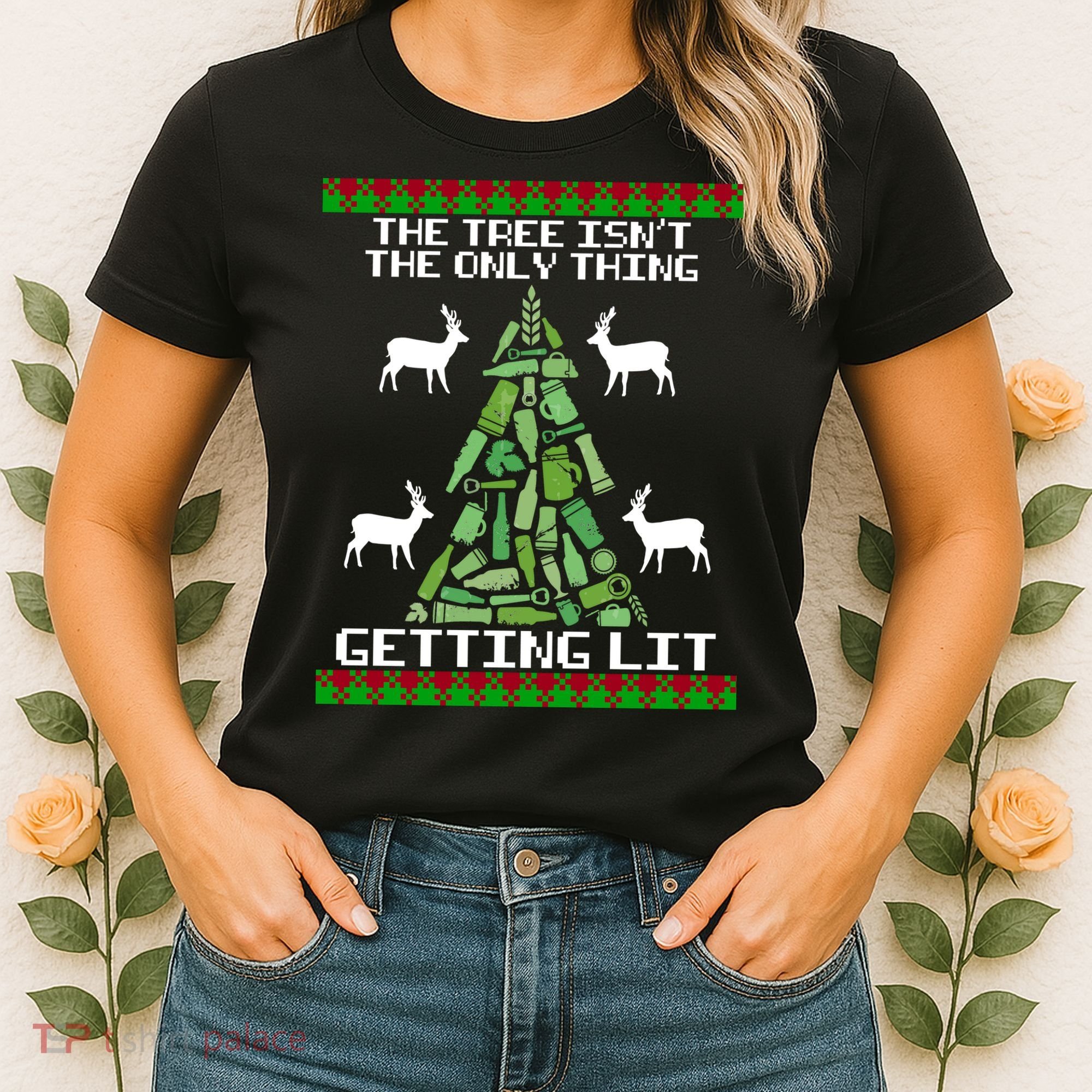 The Tree Isn't The Only Thing Getting Lit Women's T-Shirt