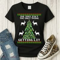 The Tree Isn't The Only Thing Getting Lit Women's T-Shirt thumb 3