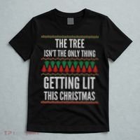 The Tree Isn't The Only Thing Getting Lit Ugly Christmas T-Shirt thumb 5