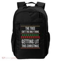 The Tree Isn't The Only Thing Getting Lit Ugly Christmas Backpack thumb 0