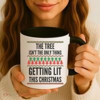 The Tree Isn't The Only Thing Getting Lit Ugly Christmas Coffee Mug thumb 3