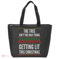 The Tree Isn't The Only Thing Getting Lit Ugly Christmas Tote Bag thumb 0