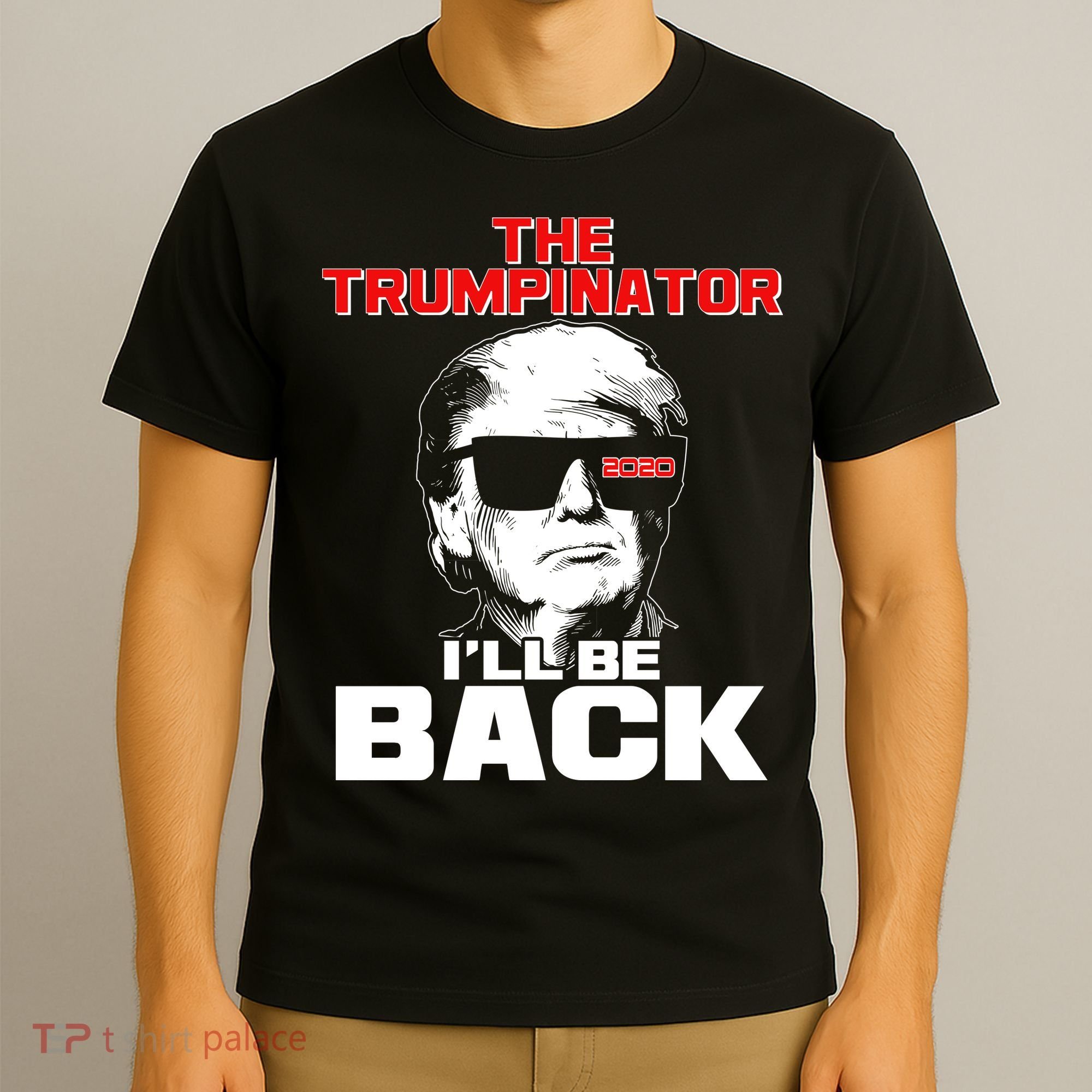 The Trumpinator I'll Be Back 2020 T-Shirt