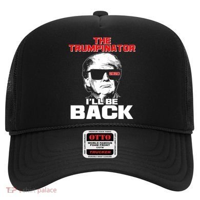 The Trumpinator I'll Be Back 2020 Hat