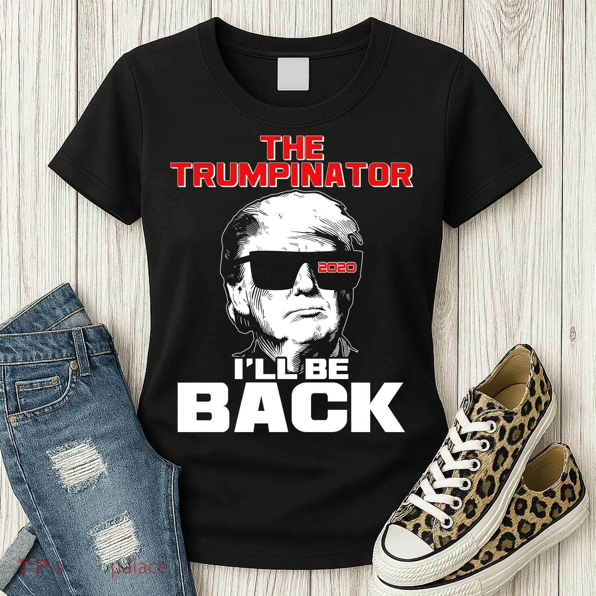 The Trumpinator I'll Be Back 2020 Women's T-Shirt