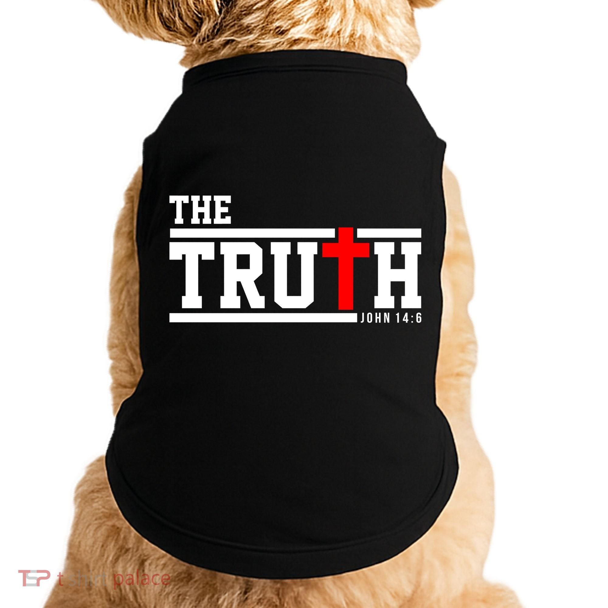 The Truth John 14:6 Jesus Christ Doggie Tank