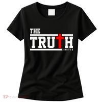 The Truth John 14:6 Jesus Christ Women's T-Shirt thumb 0